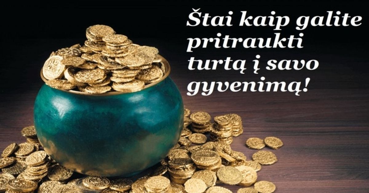 Ar pavargote nuo pinigų trūkumo? Štai kaip galite pritraukti turtą į savo gyvenimą!