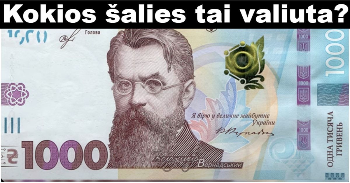 Pasaulio valiutos žinių viktorina: Kokios šalies tai valiuta?